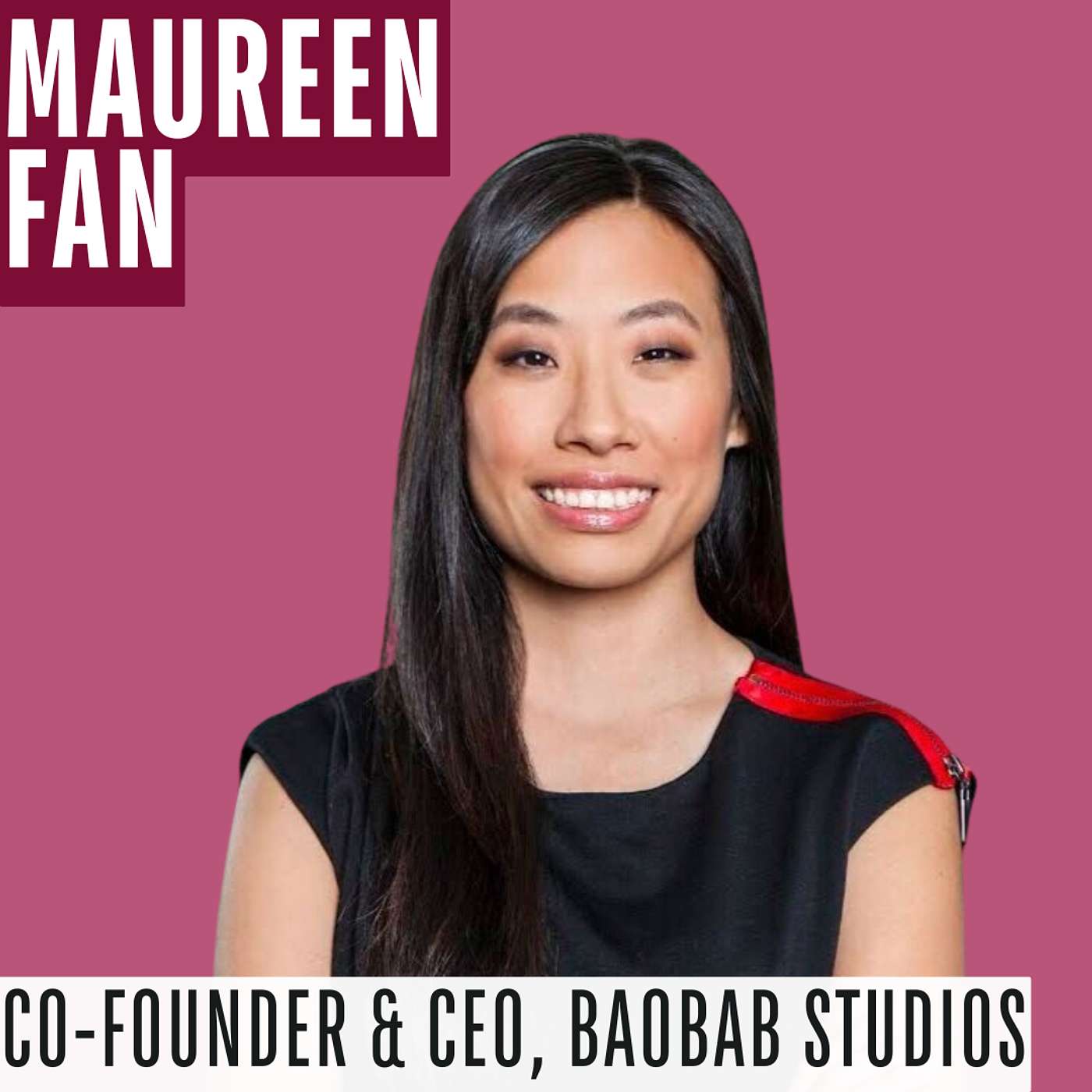 135: Maureen Fan | Founder & CEO, Baobab Studios, 10x Emmy award-winning interactive animation studio episode artwork