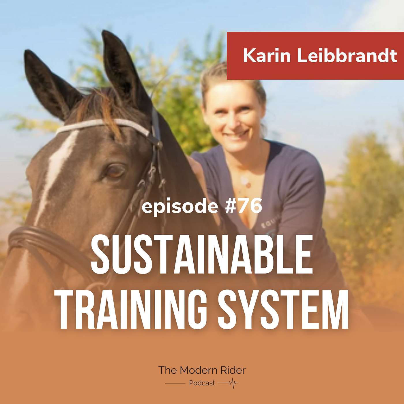 #76 |  🇬🇧 Karin Leibbrandt - Veterinarian, equine rehabilitation specialist, founder of 4DimensionDressage, and author : Sustainable Training System