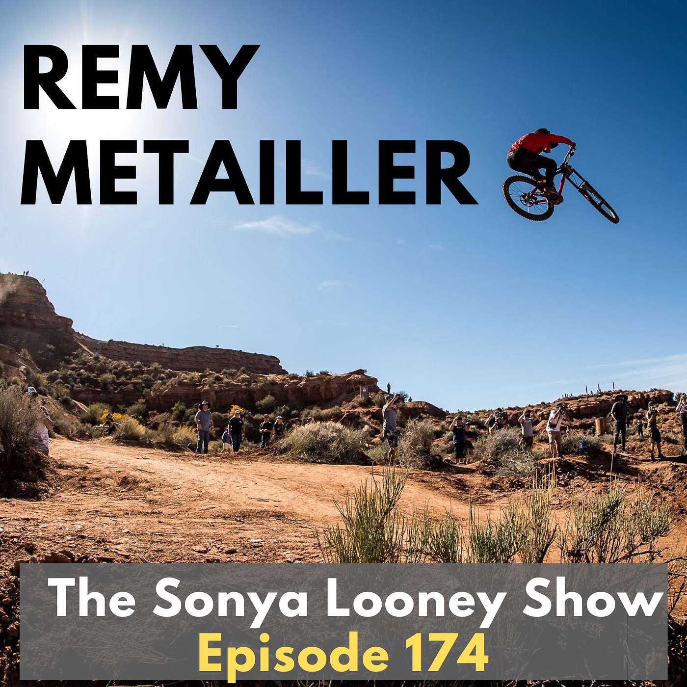 Mitigating Risks at Red Bull Rampage and How to Be a Confident Mountain Biker with Remy Metailler episode artwork