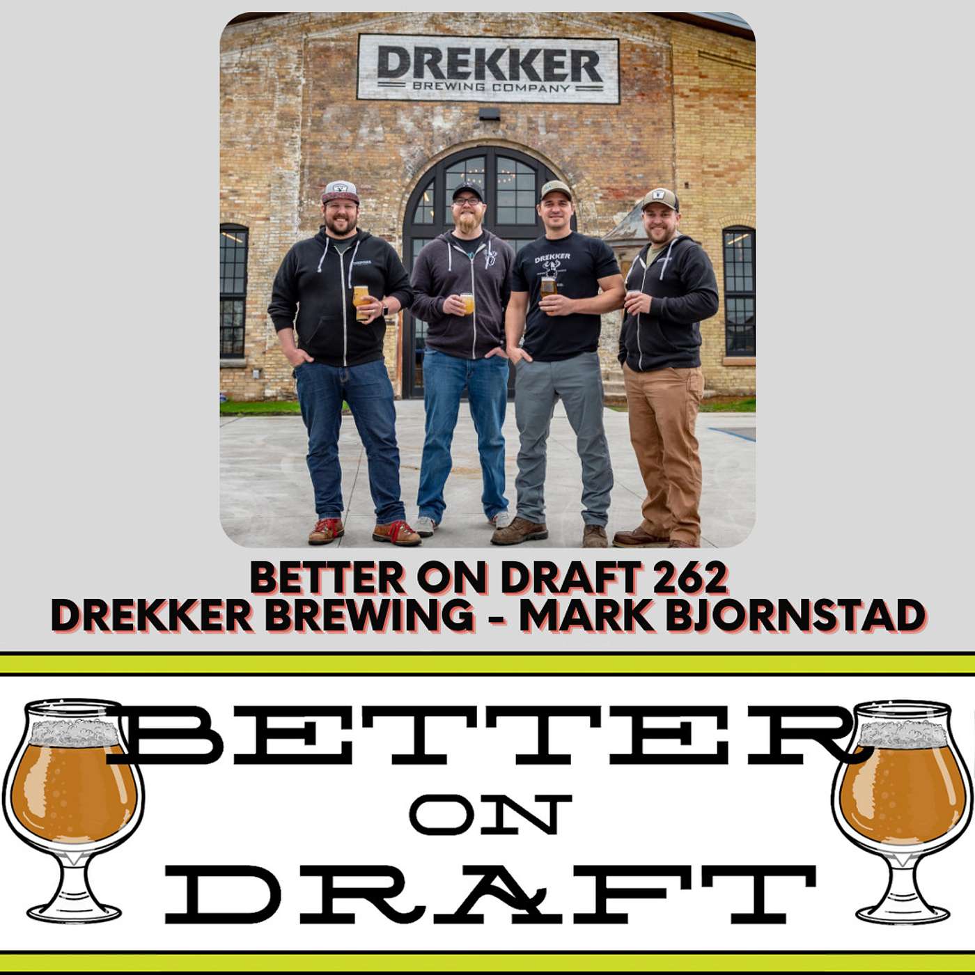 Drekker Brewing w/ Mark Bjornstad