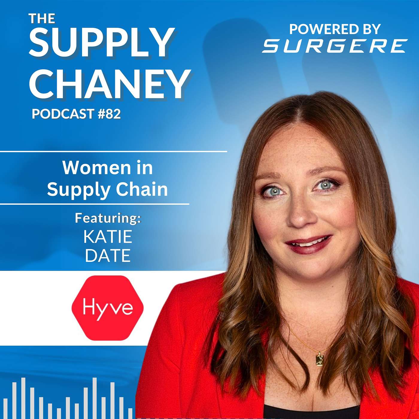 Ep. 82 -  Women in Supply Chain with Katie Date