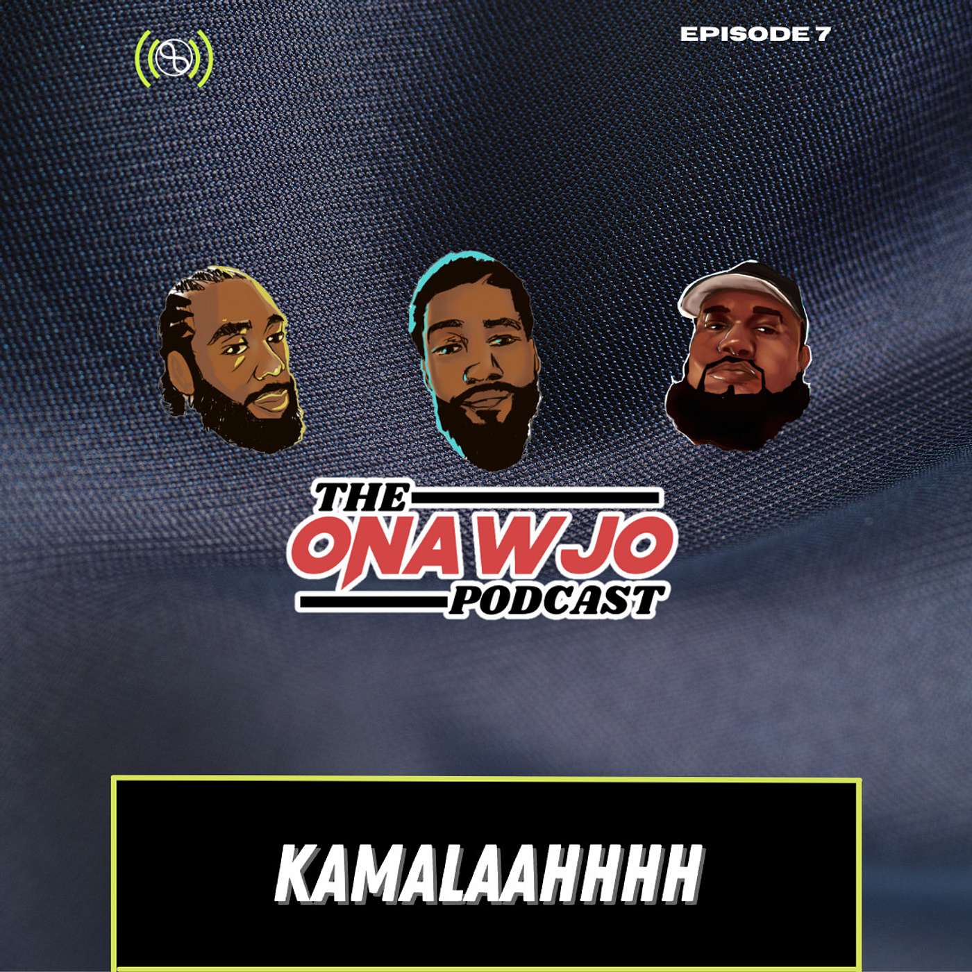 EP. 07 | Kamalaahhhh episode artwork