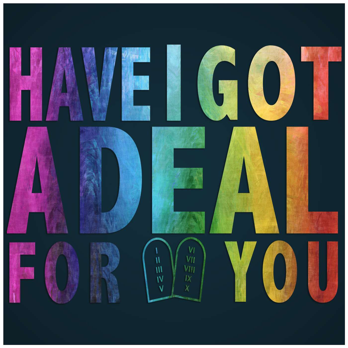 Have I Got a Deal for You