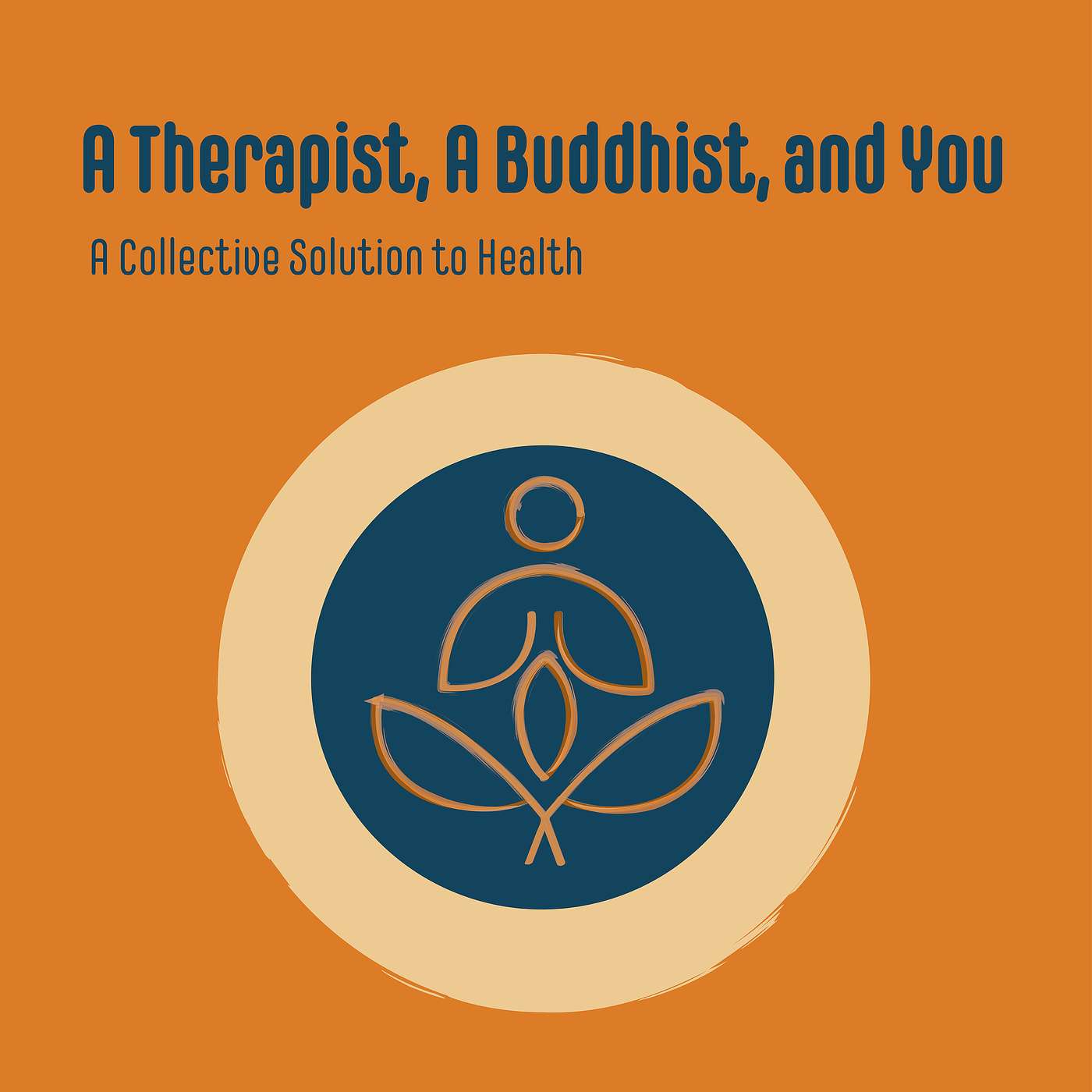 A Therapist, A Buddhist, and You