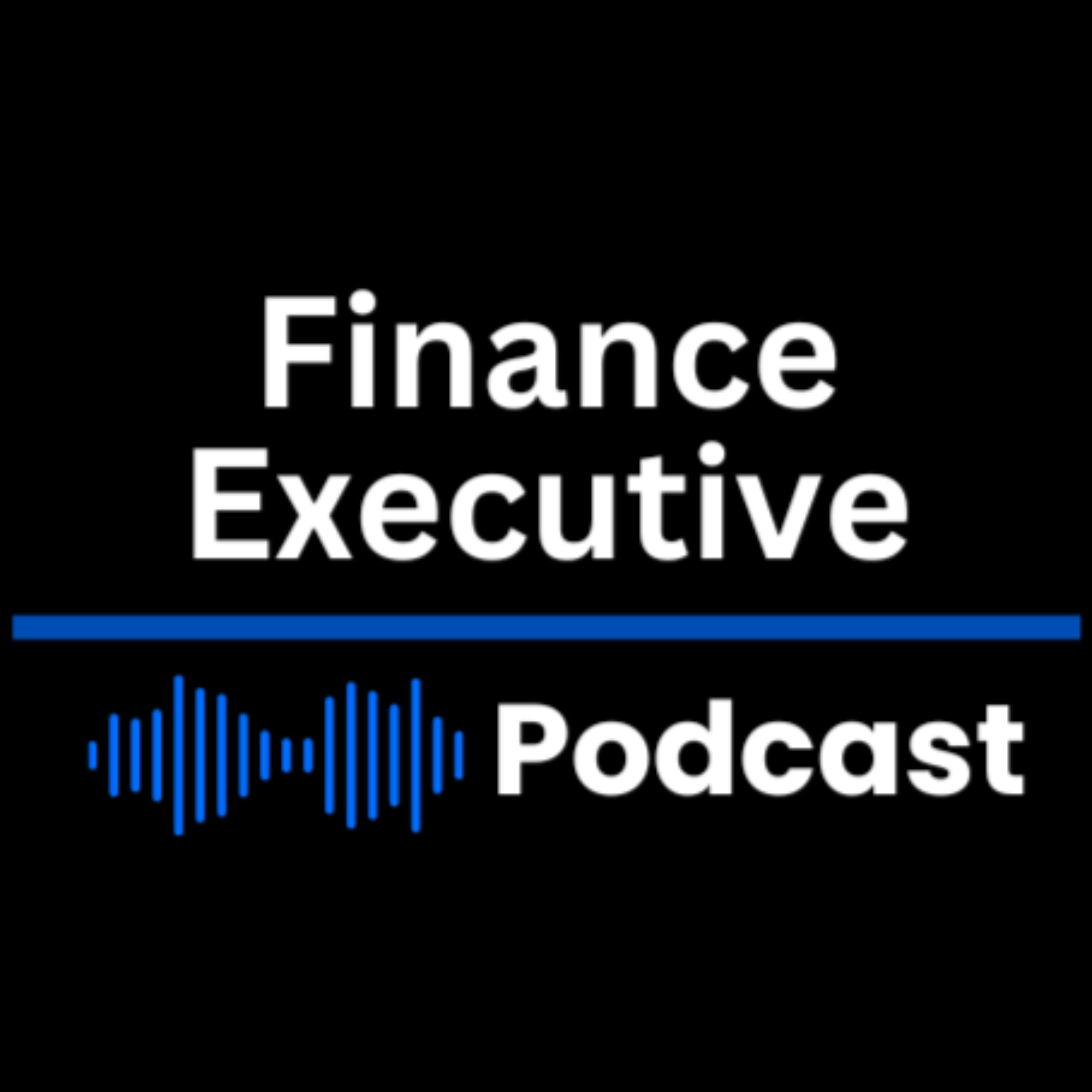 Finance Executive Podcast