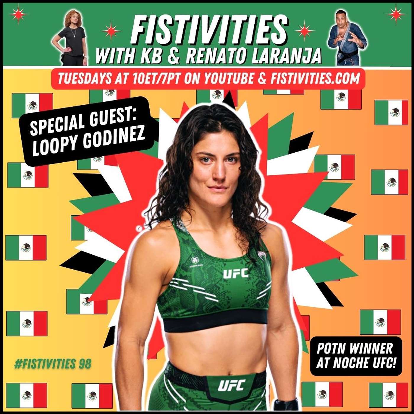 Fistivities 98: KB & Renato Welcome Noche UFC Winner Loopy Godinez; Simpsons, Apu  & Cancel Culture