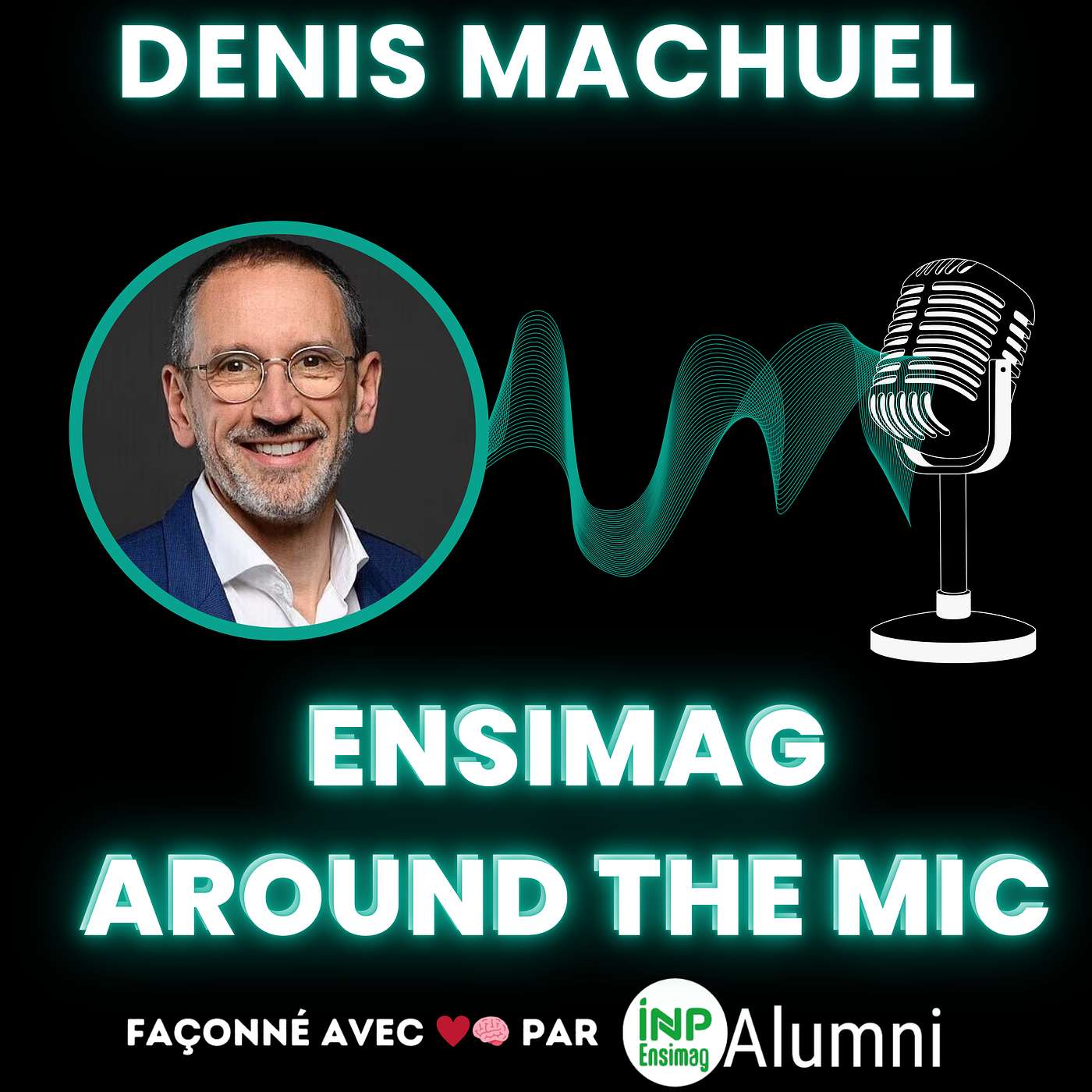 #12 De l’Ensimag à la direction d’Adecco en passant par Altran et Sodexo, quand la tech mène aux métiers de l’humain : le parcours de Denis Machuel. episode artwork