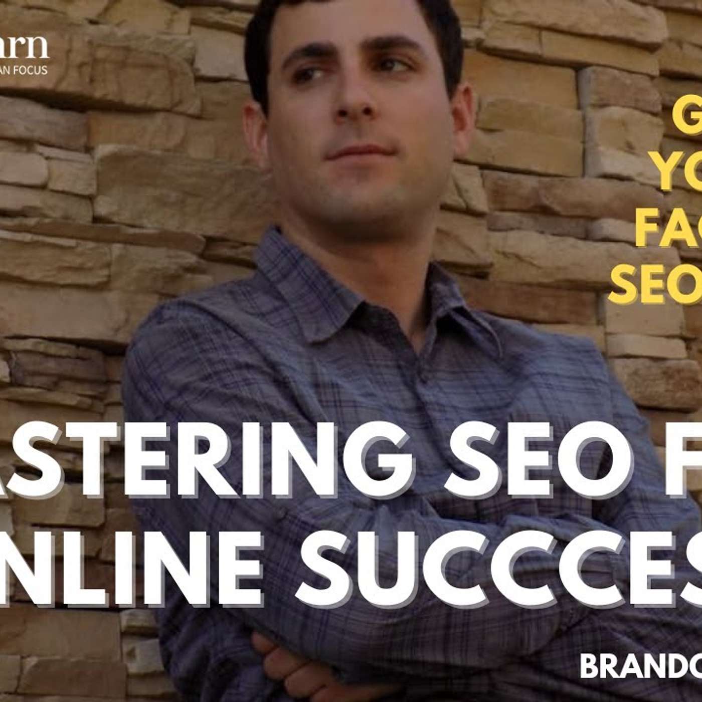 Mastering SEO On Search Engines & Social Media Growlearn Podcast