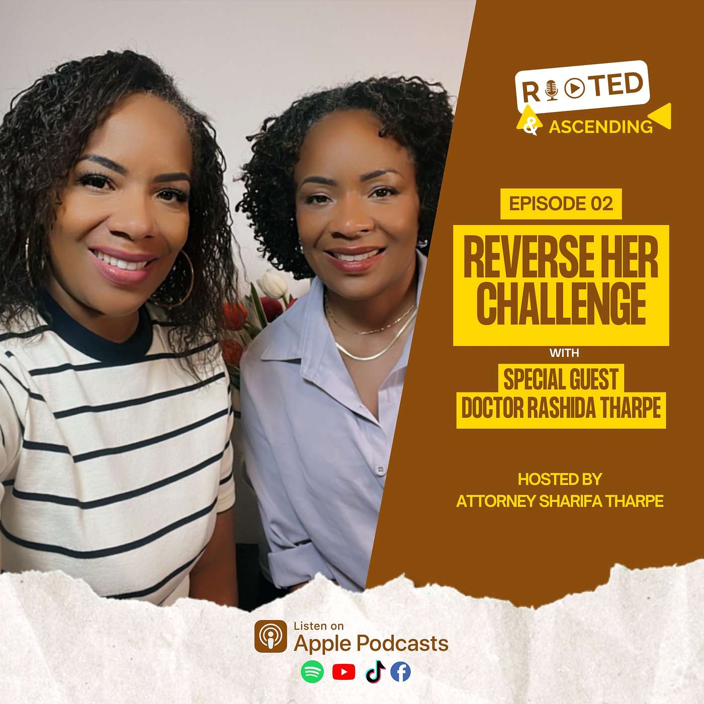 Rooted and Ascending Episode 2: Reverse Her Challenge with Doctor Rashida Tharpe episode artwork