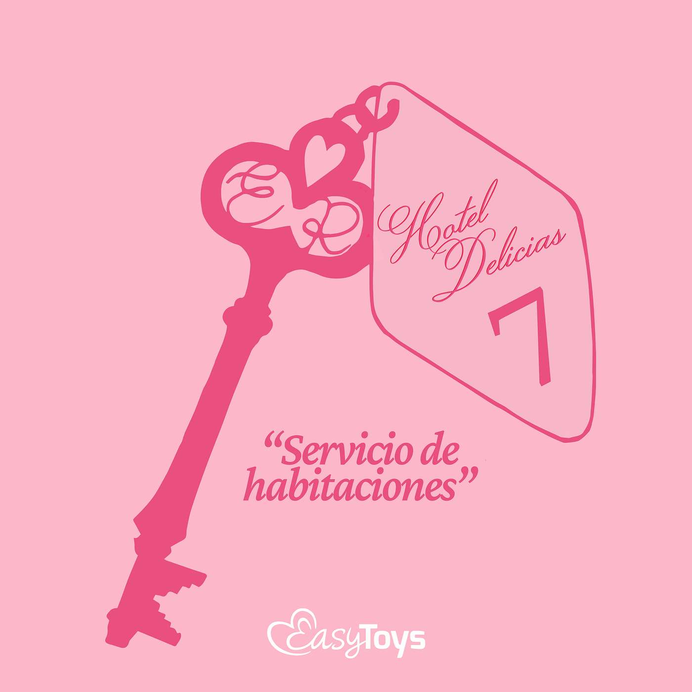 Hotel Delicias - EasyToys x Rouze