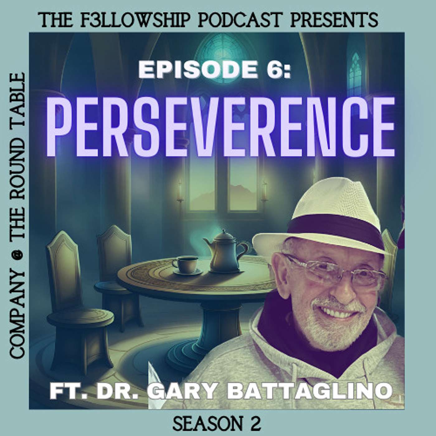 Episode 6: Perseverance, Feat. Dr. Gary Battaglino episode artwork