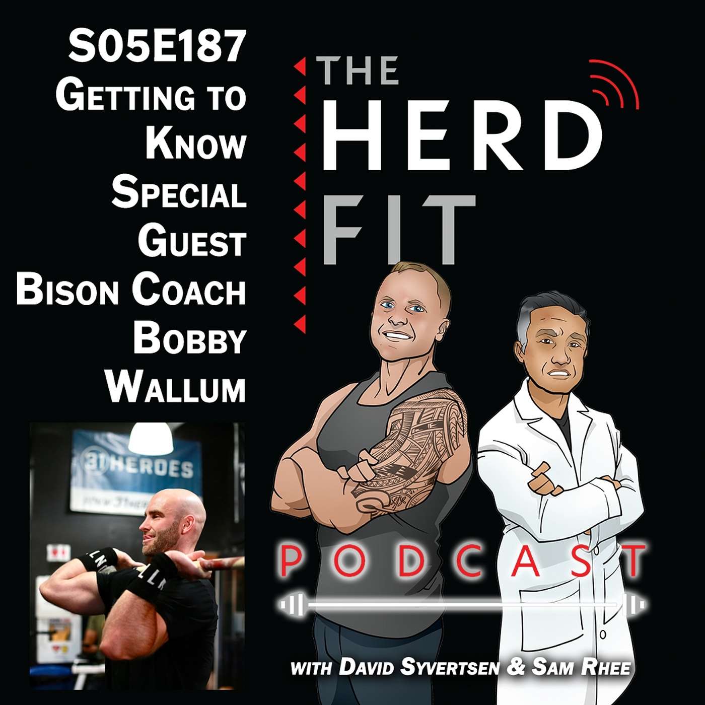 S06E187: The Coach's Journey: Special Guest Bobby Wallum Joins CrossFit Bison S06E187: The Coach's Journey: Special Guest Bobby Wallum Joins CrossFit Bison
