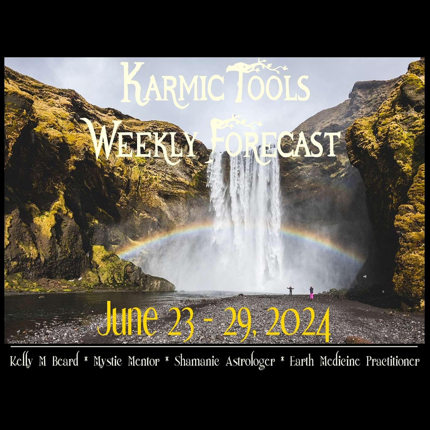 June 23 - 29, 2024 :: KarmicTools Weekly Forecast :: Events :: Resources