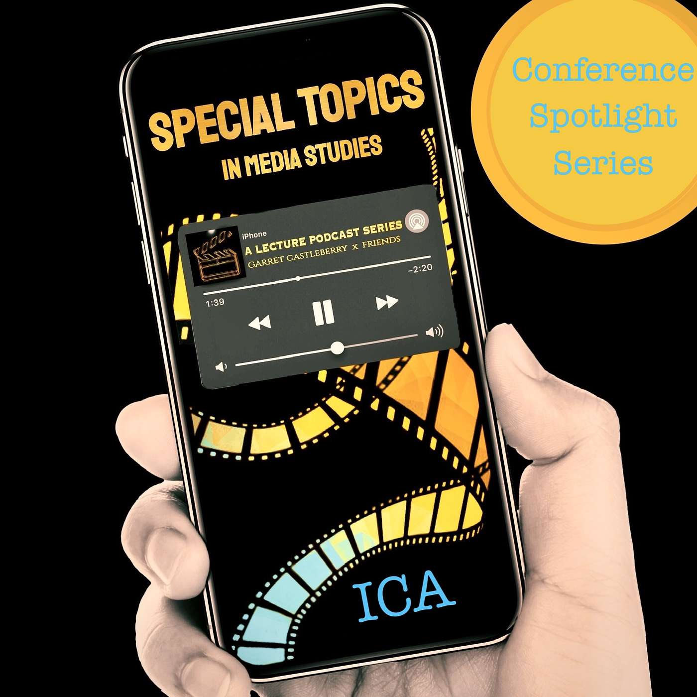 Conference Spotlight Series (ICA): Conferencing Best Practices with Dr. Ryan Beaty episode artwork