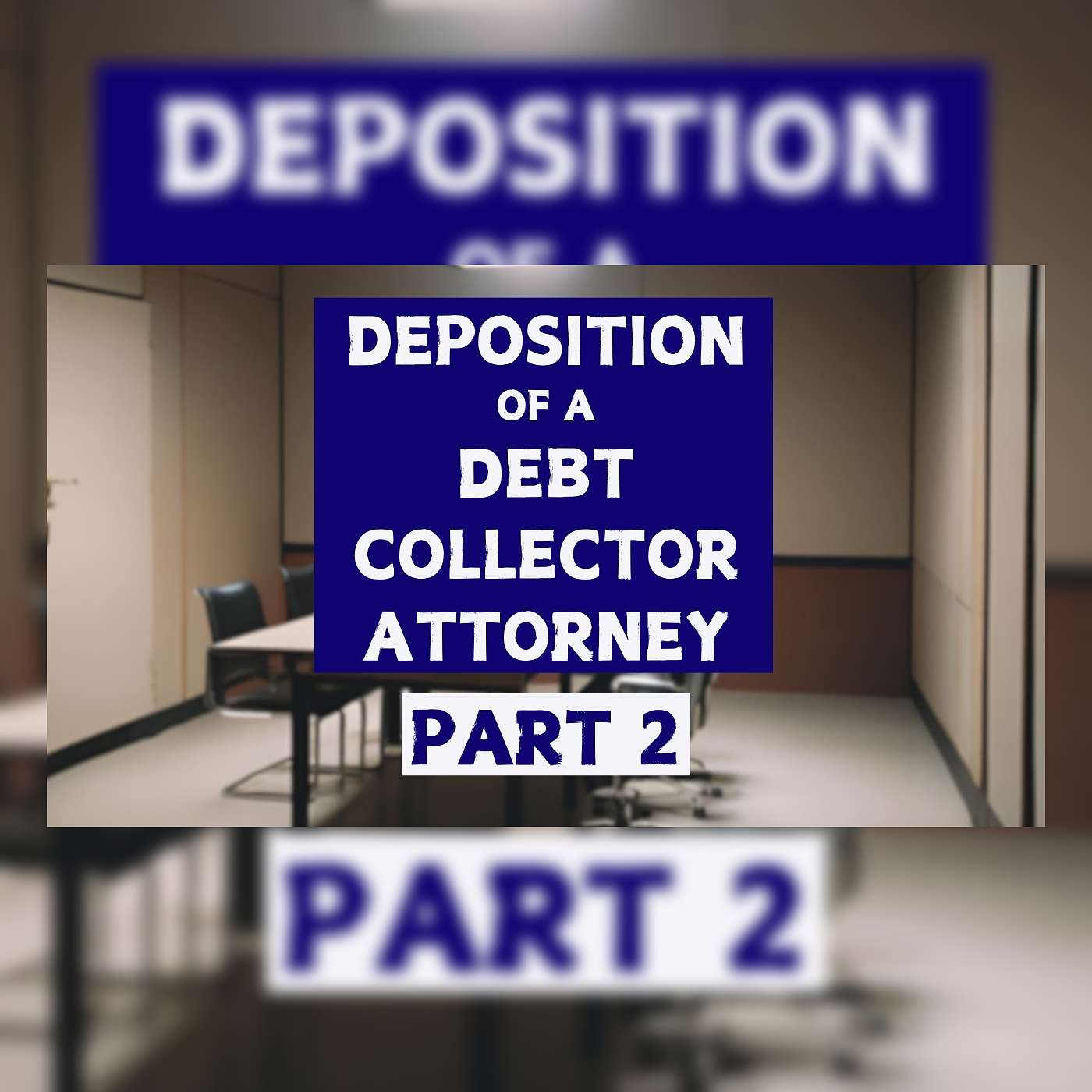 How to Take a Deposition of a Collection Attorney in a Debt Collection Case - Part 2