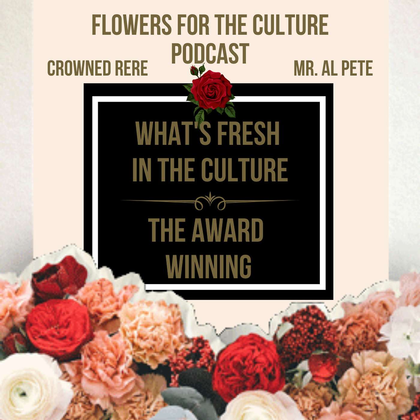 Flowers For The Culture