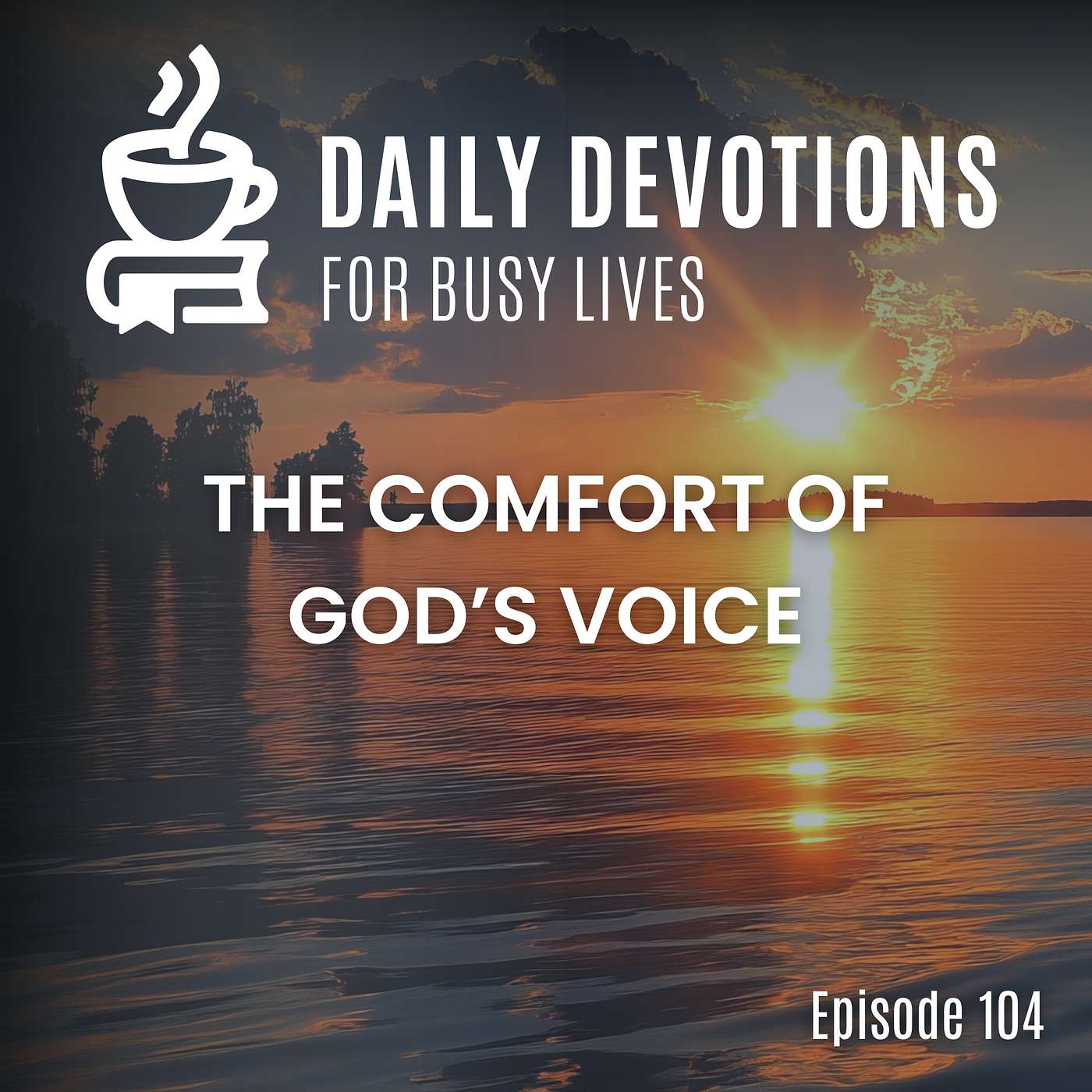 The Comfort of God's Voice