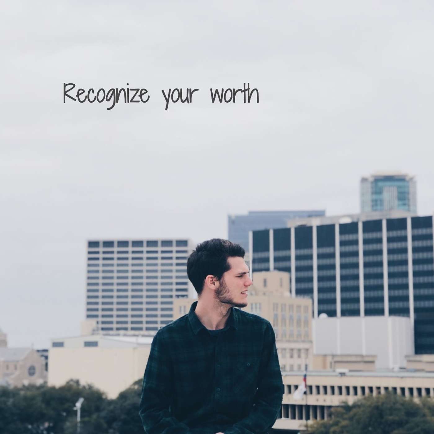#107 Recognize your worth episode artwork