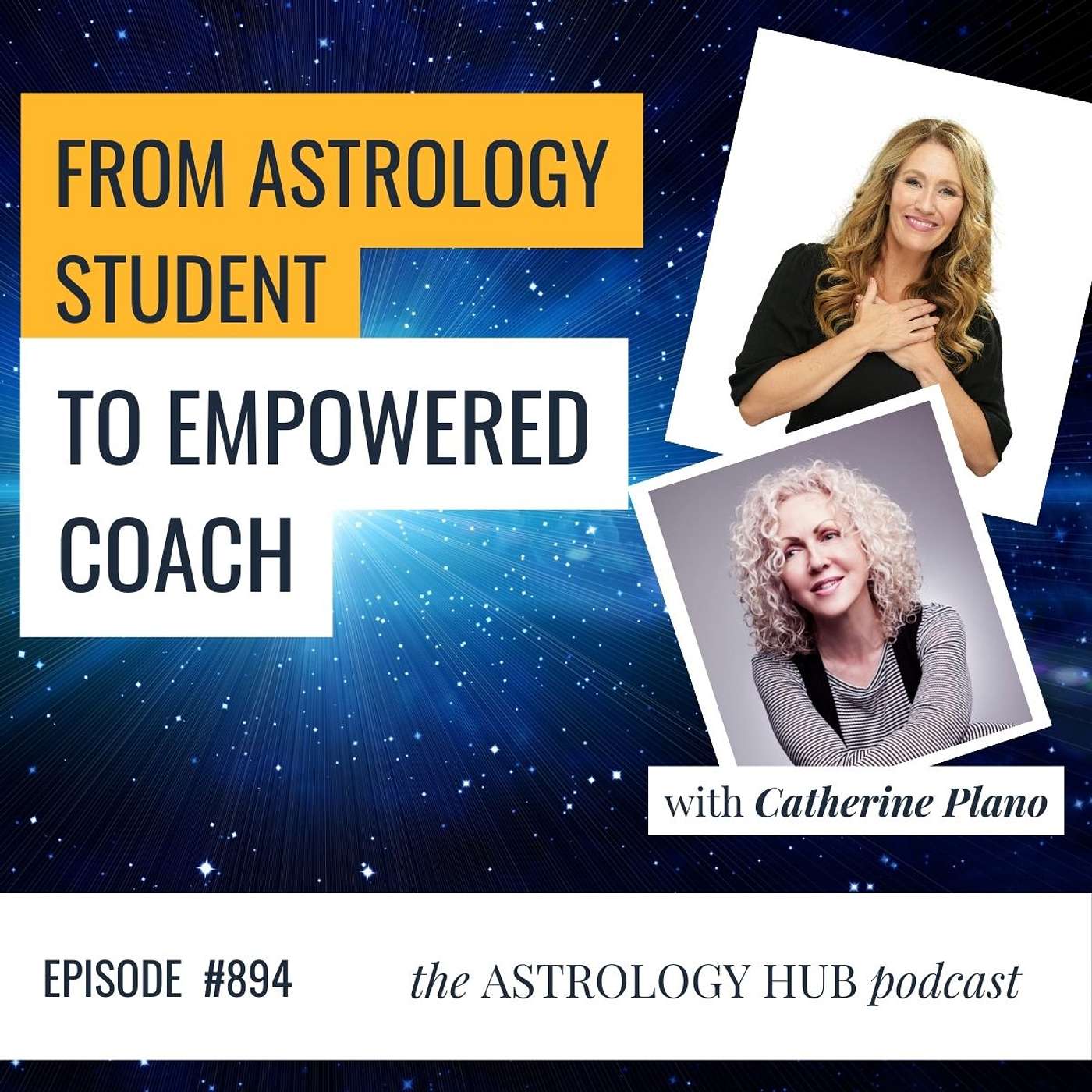 From Astrology Student to Empowered Coach with Catherine Plano