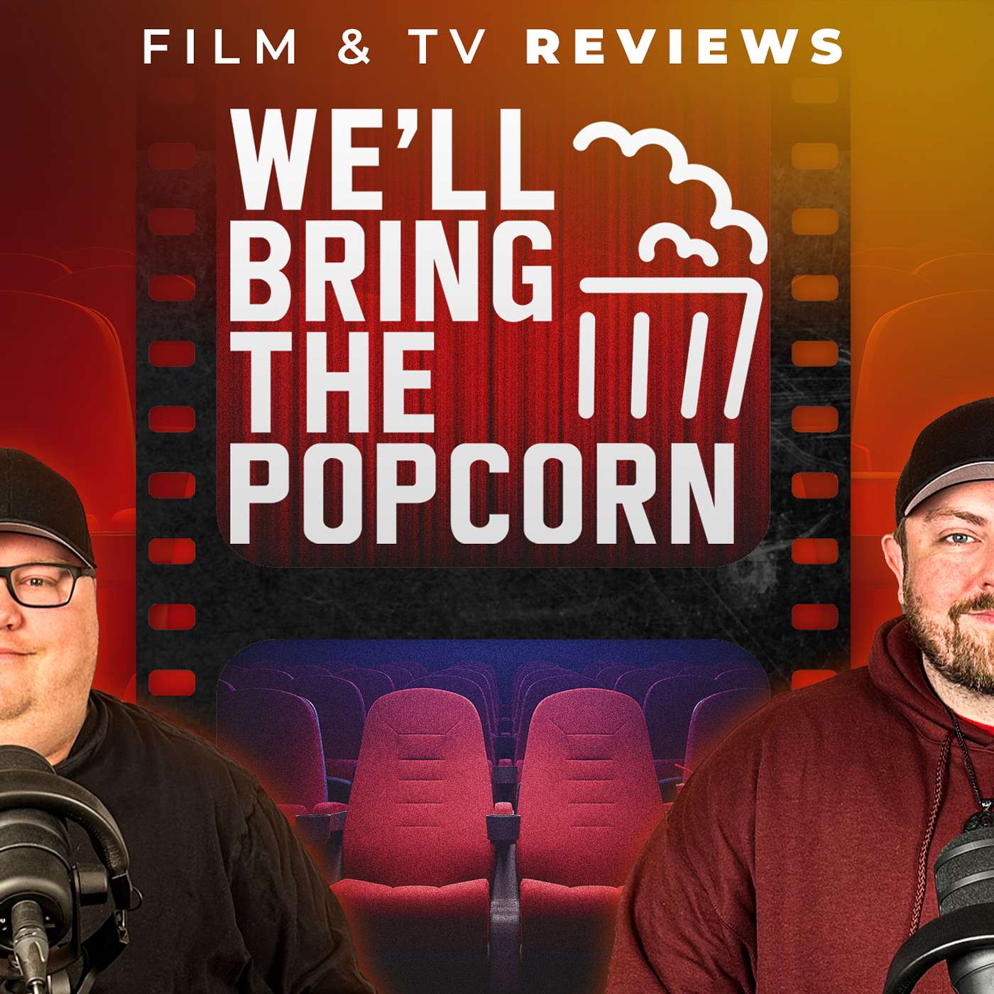 We\'ll Bring The Popcorn