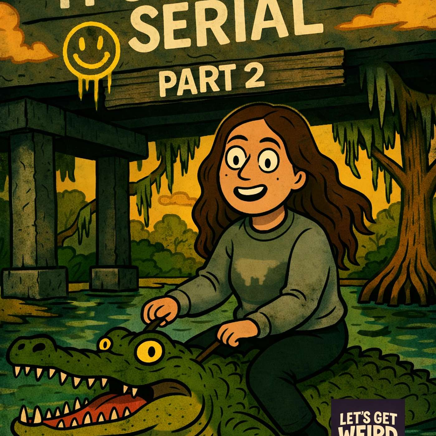 Let\'s Get Weird-ish