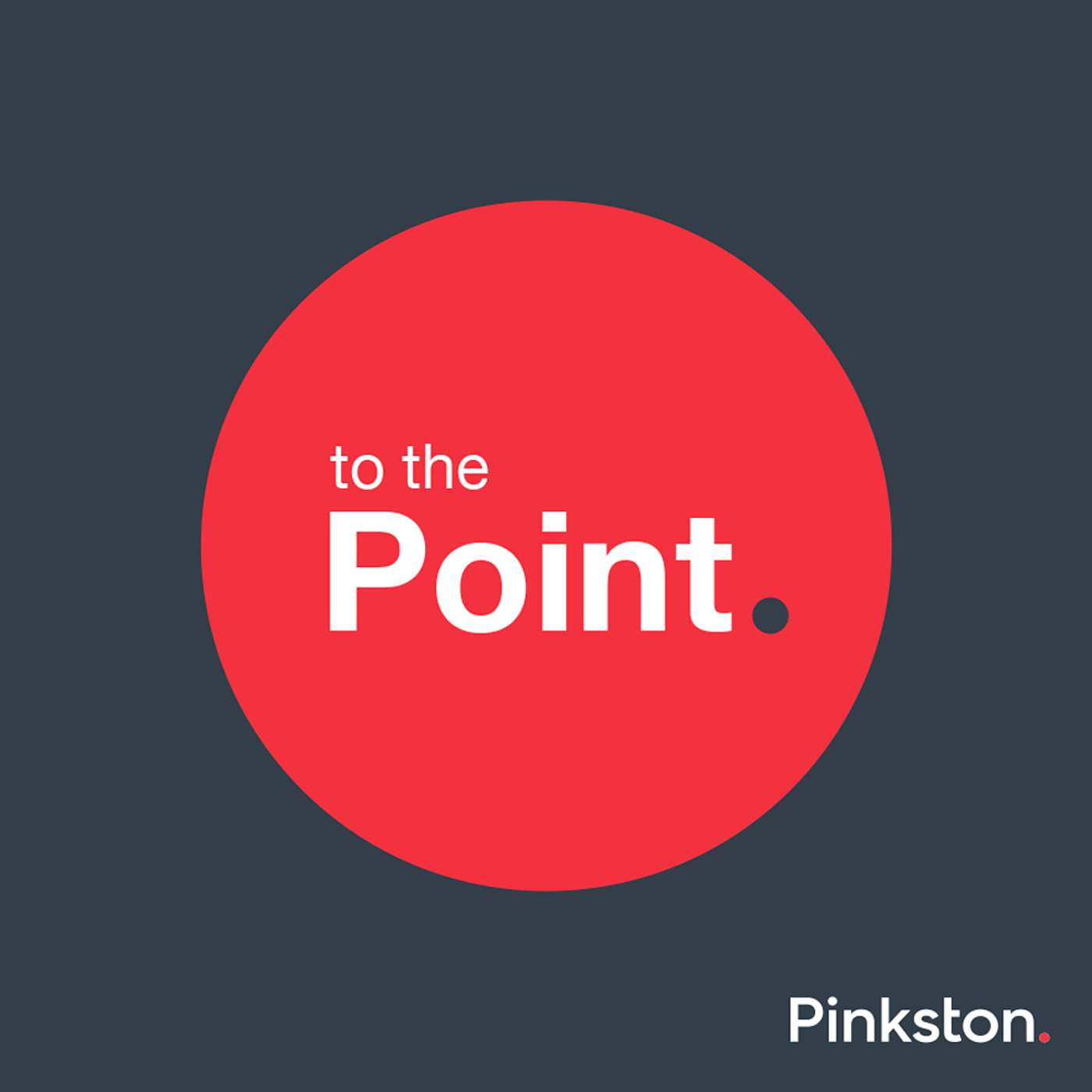 To the Point: A Pinkston Podcast