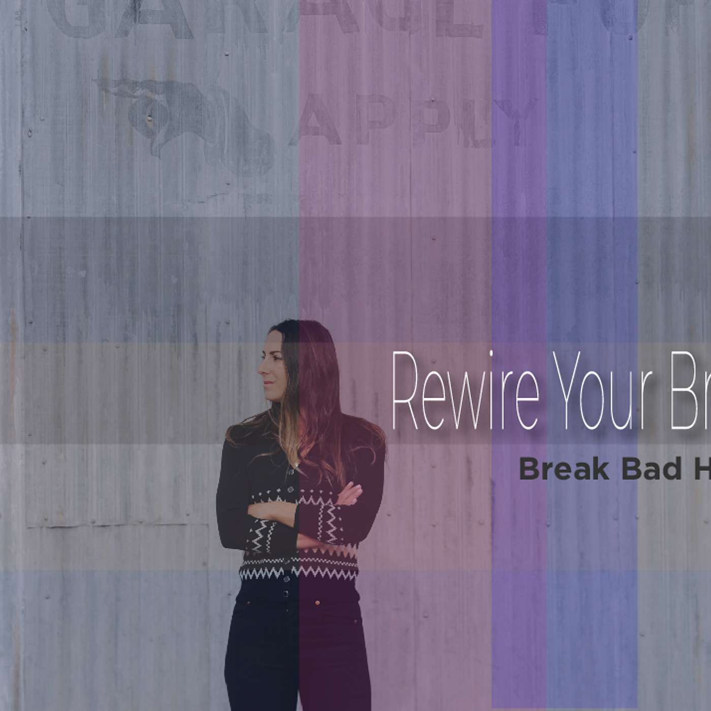 Rewire Your Brain in 2023 (...and break old habits for good) episode artwork