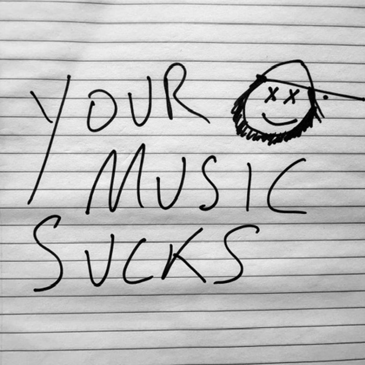 Your Music Sucks cover art