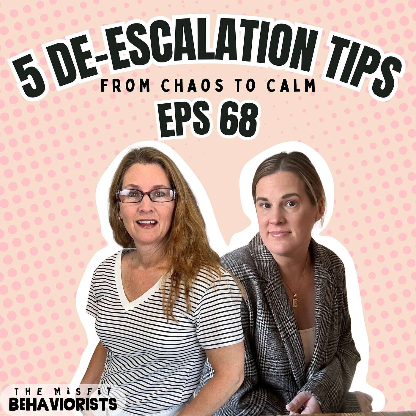 Ep. 68: From Chaos to Calm — 5 Quick Classroom De-Escalation Strategies