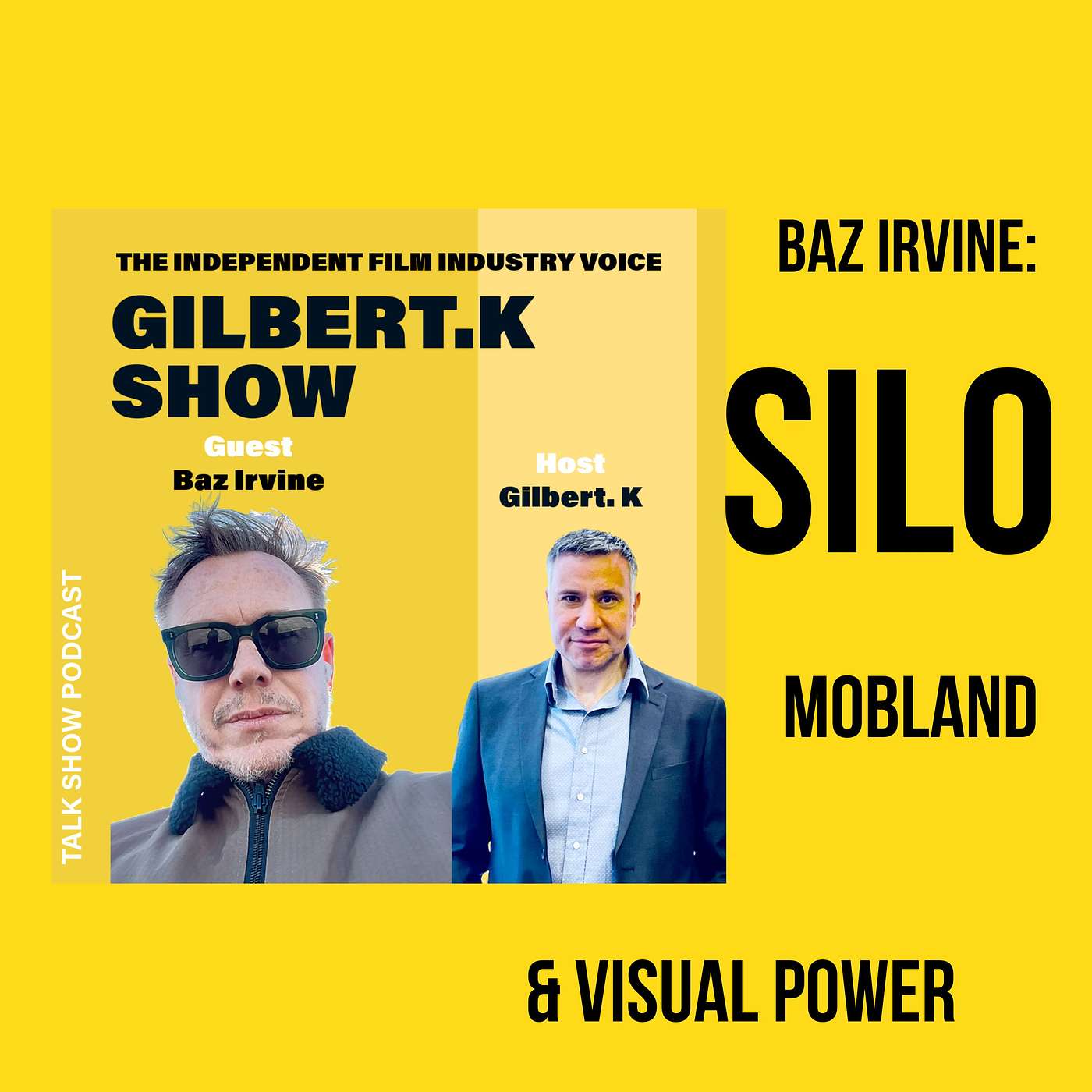 Framing Grit & Glory Baz Irvine on Silo, Mobland & Cinematic Mastery - #20