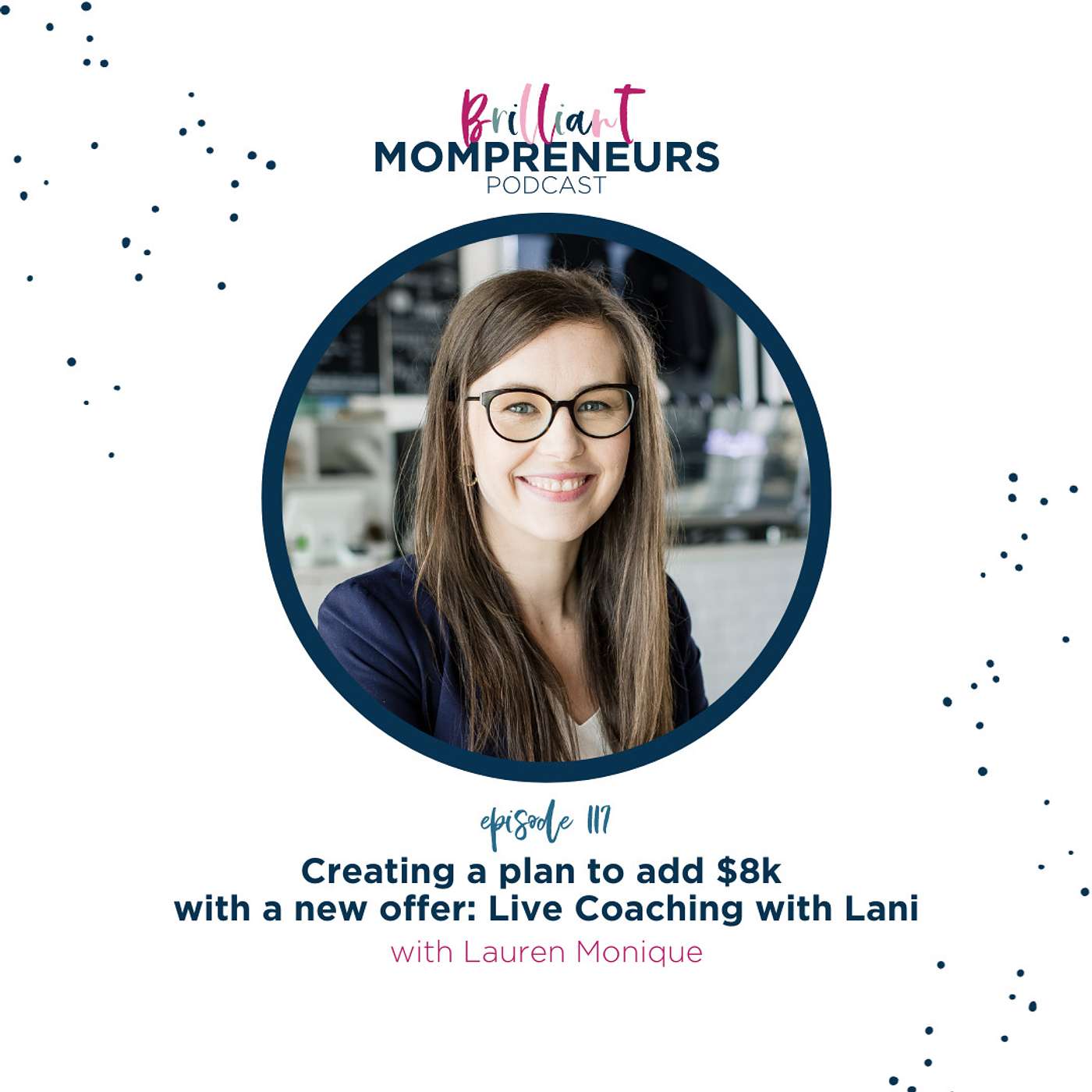 Brilliant Mompreneurs Podcast