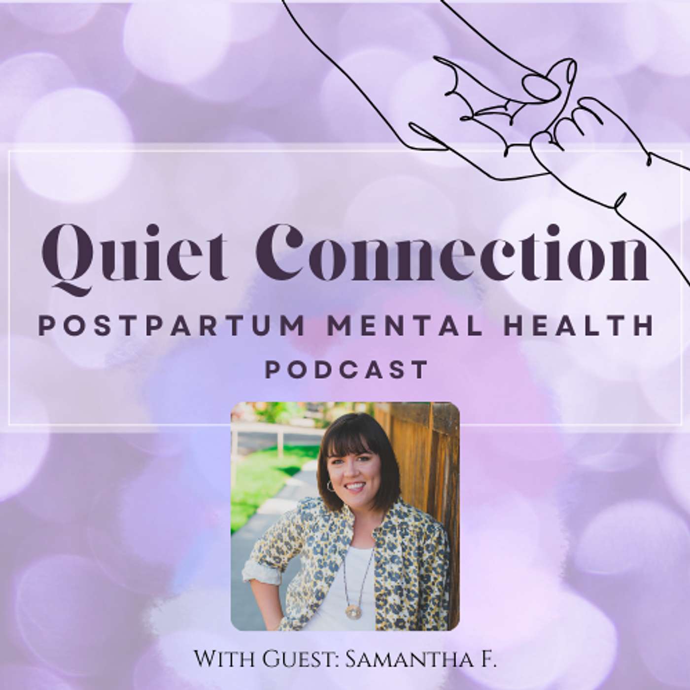 Quiet Connection - Postpartum Mental Health