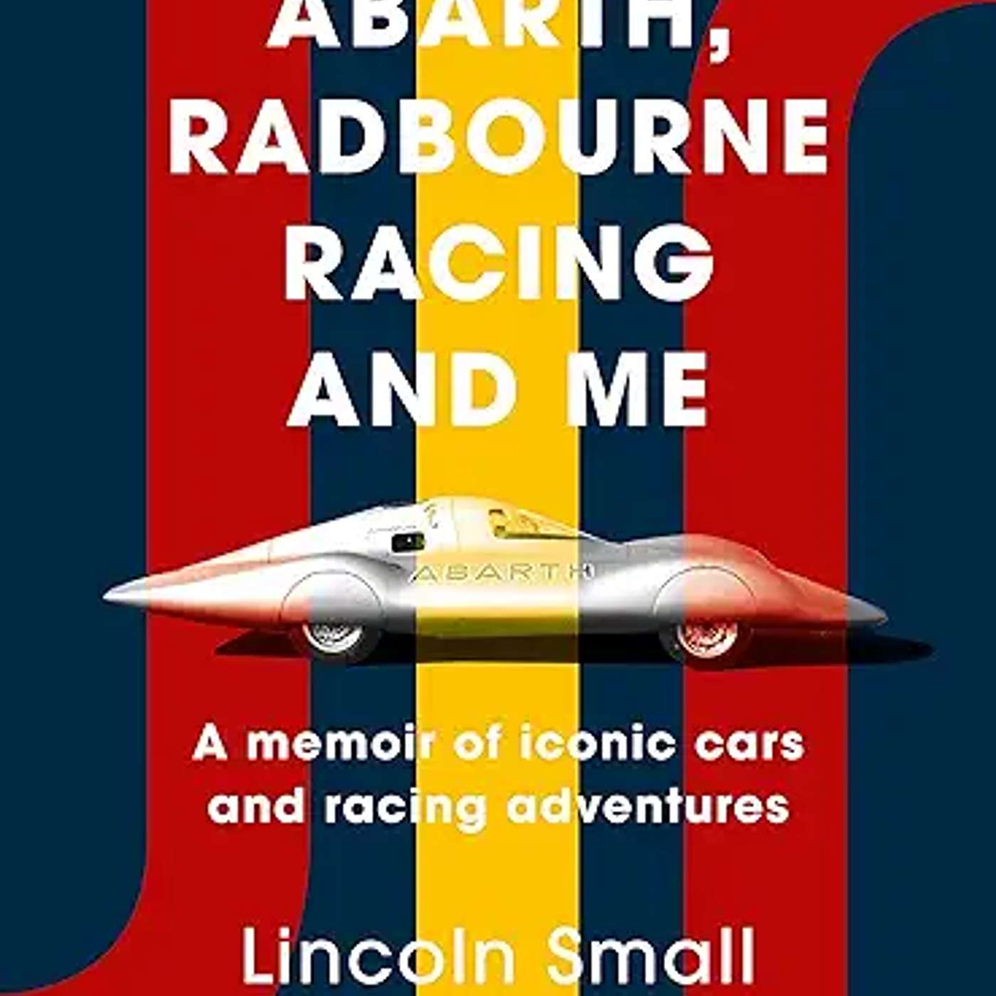 Across the Pond: Abarth, Radbourne Racing, and Car Collections