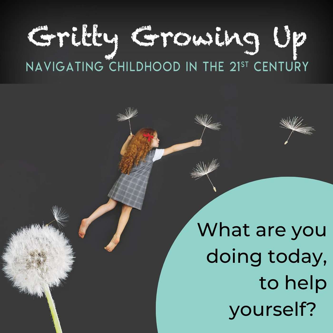 What are you doing today, to help yourself?