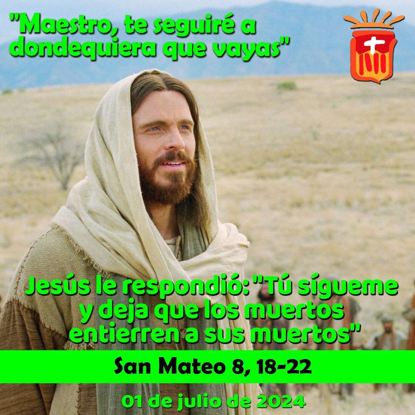 2024-07-01 San Marcos 8, 18-21: Lunes XIII Ordinario.