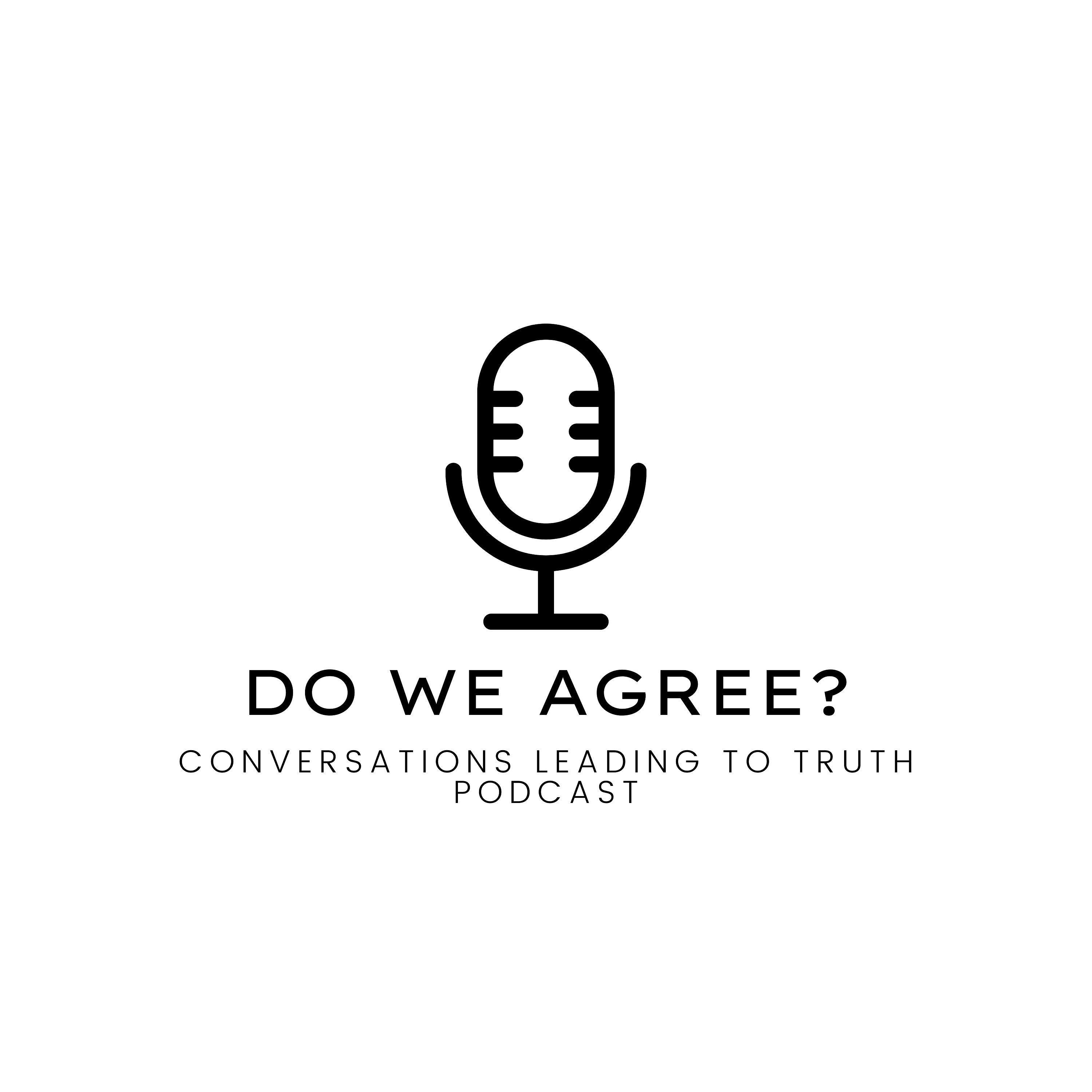 Do We Agree?