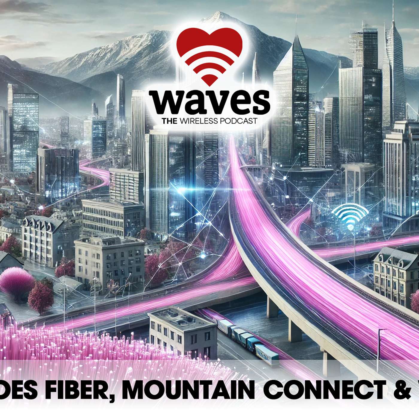 Evolving Connectivity: T-Mobile's Fiber Plans, Wireless Innovations, Mountain Connect, and Surviving Tech Layoffs episode artwork