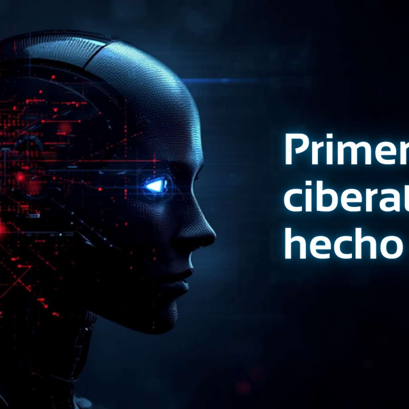 43 - El primer ciber-ataque documentado orquestado por una IA