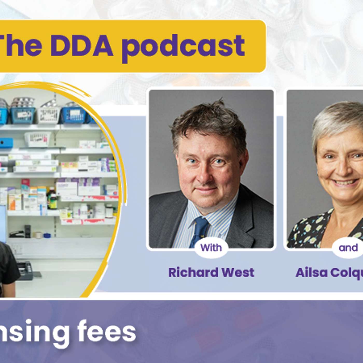 The DDA podcast Episode 1: Dispensing Fees episode artwork