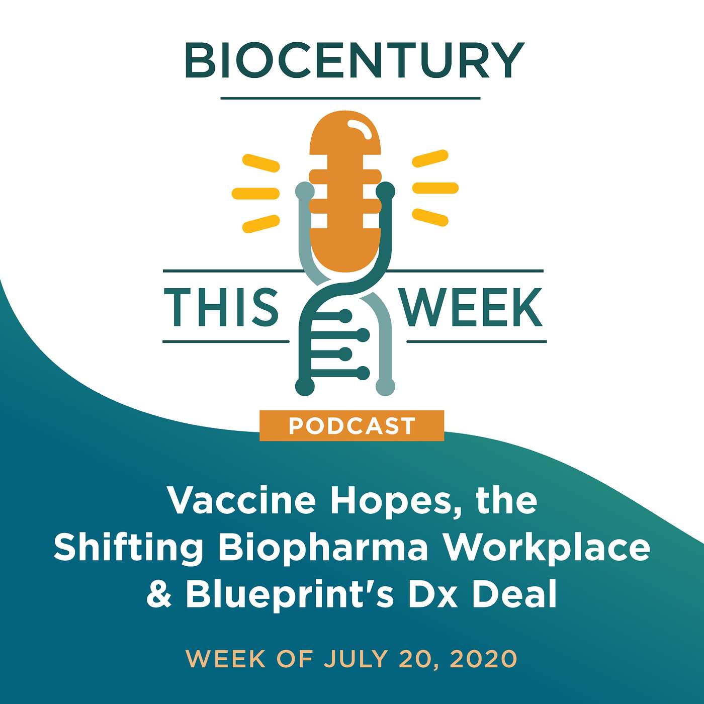 Ep. 15 - Vaccine Hopes, the Shifting Biopharma Workplace & Blueprint's Dx Deal
