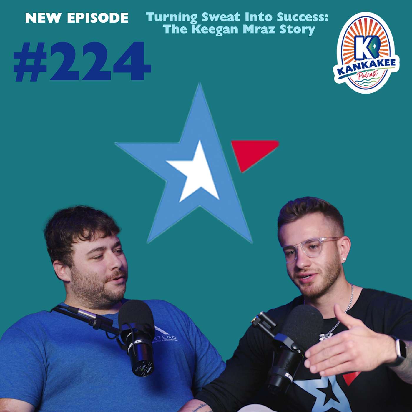 #224: Turning Sweat Into Success: The Keegan Mraz Story