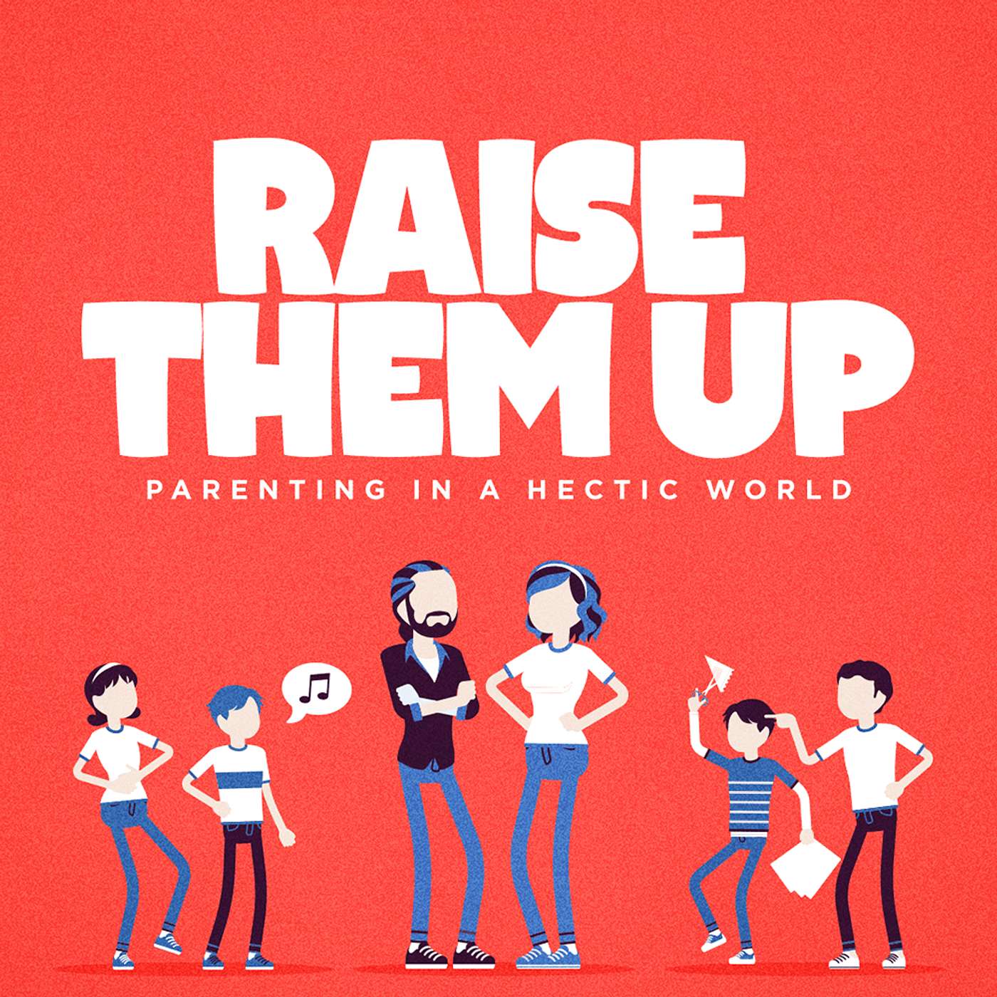 Raise Them Up: Raise Them Up To Love Jesus