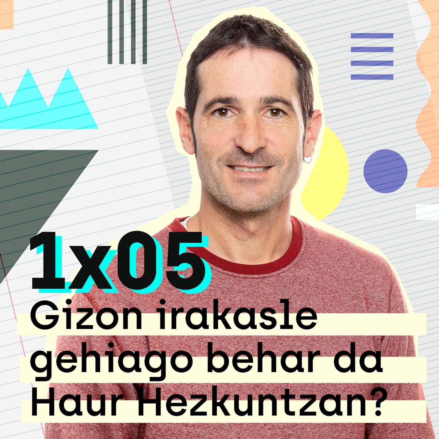 Etxerako Lanak 1x05: Gizon irakasle gehiago behar da Haur Hezkuntzan? episode artwork