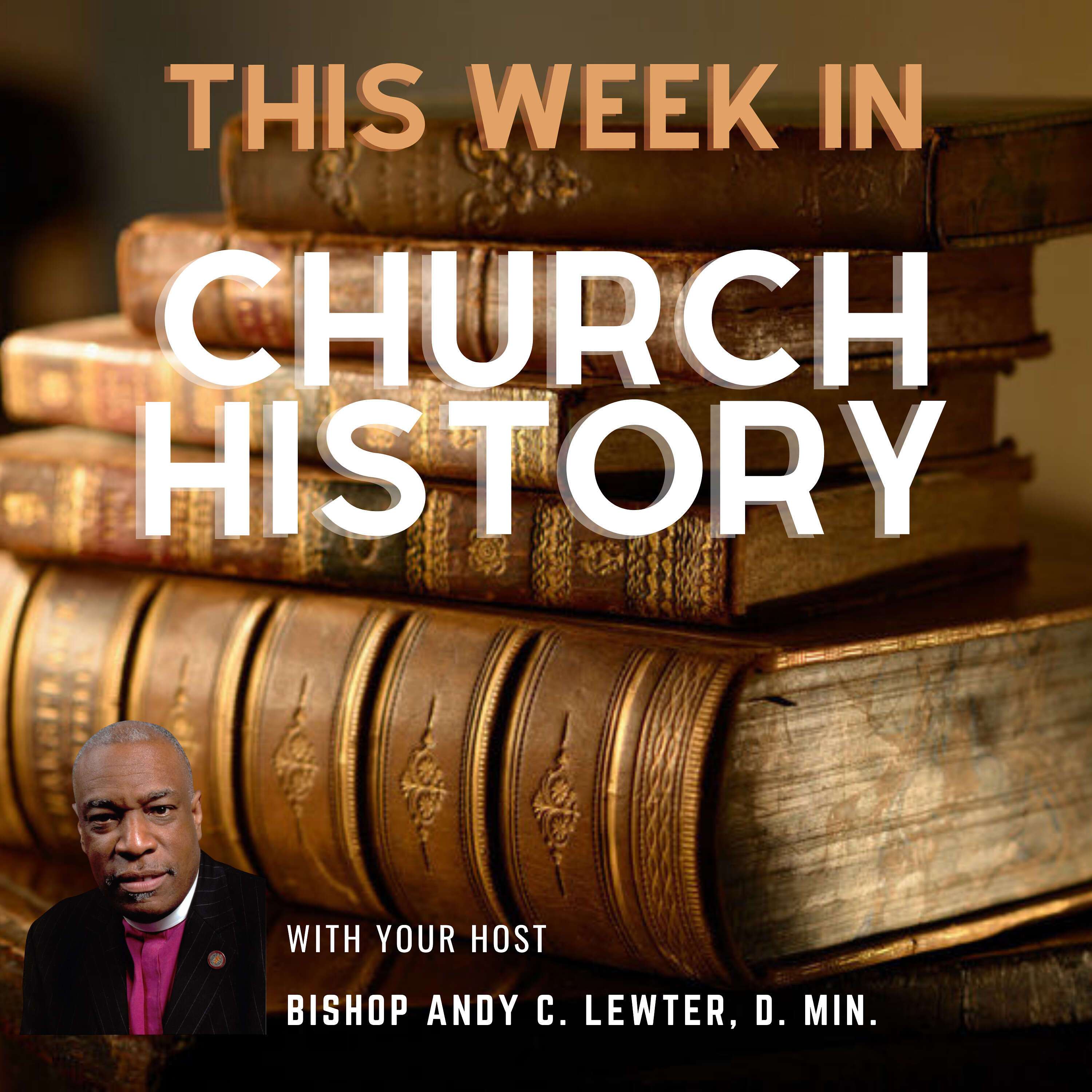 This Week in Church History