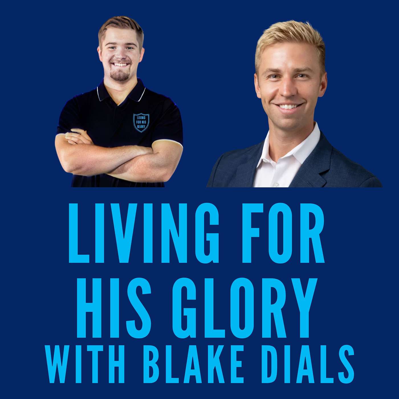 Breaking Free, Building Brotherhood, and Becoming Who God Made You to Be with Blake Dials