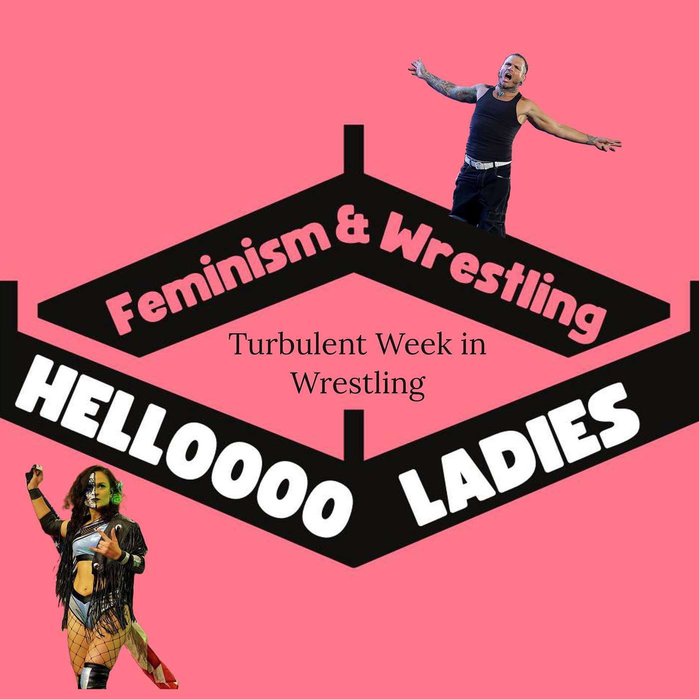 Helloooo Ladies: Where Feminism Meets ProWrestling