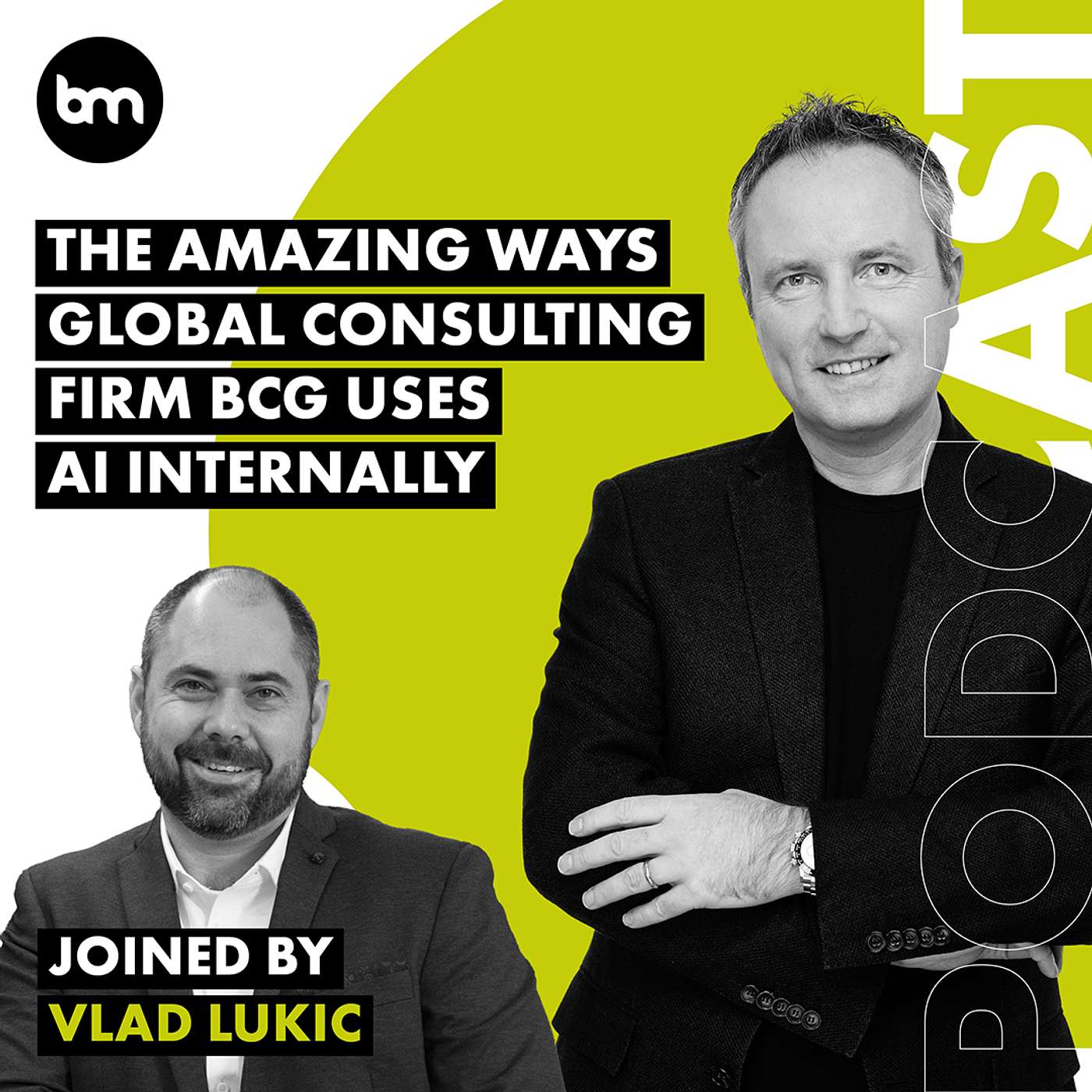 cover of episode The Amazing Ways Global Consulting Firm BCG Uses AI Internally