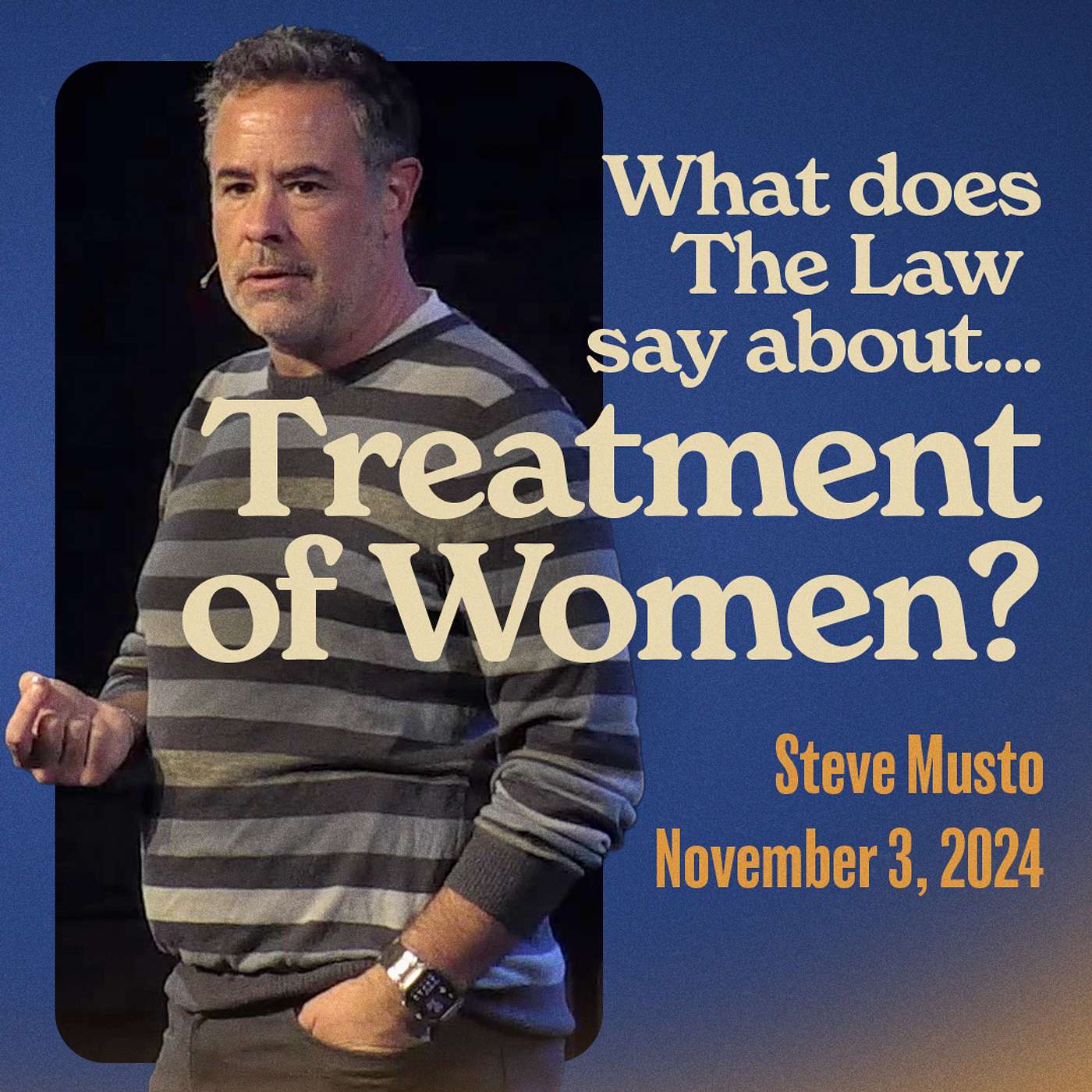What does the Law say about...the Treatment of Women? • Flyover • Steve Musto episode artwork