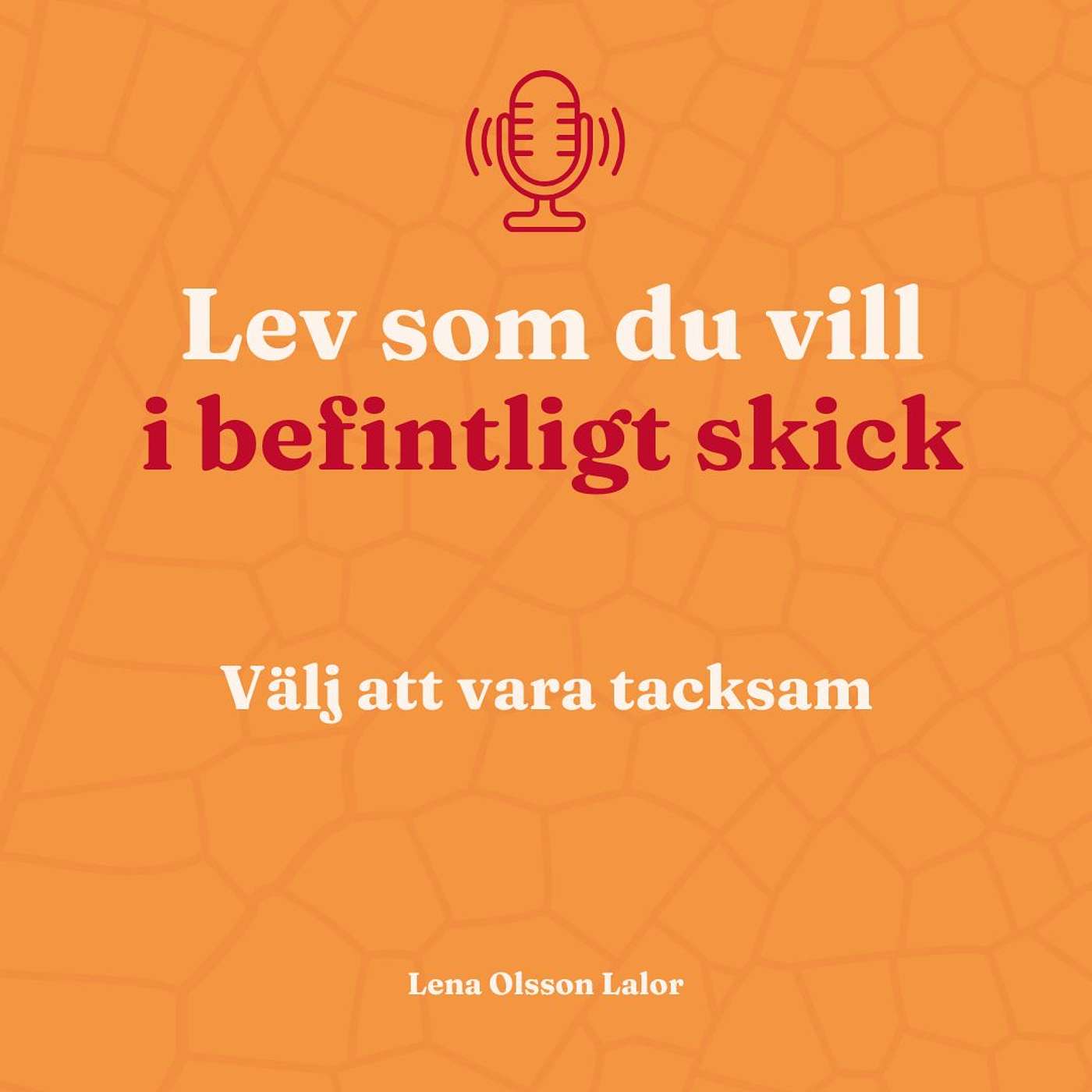 Lev som du vill