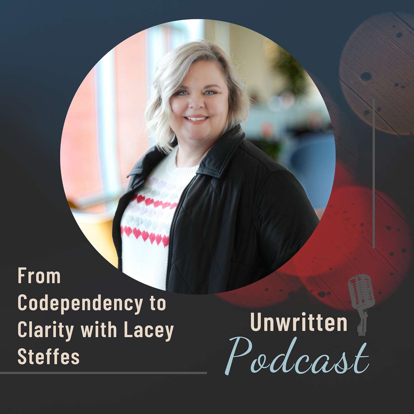 From Codependency to Clarity: How to Find Your Own Path with Lacey Steffes episode artwork